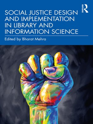 cover image of Social Justice Design and Implementation in Library and Information Science